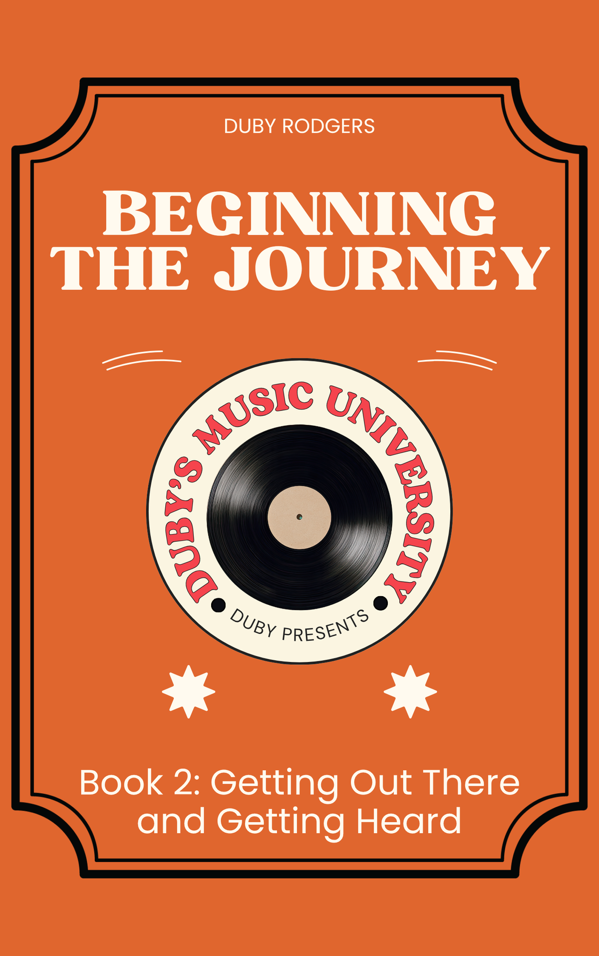 Beginning The Journey: Getting Out There And Getting Heard