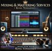 Book King Yohannes for Mixing & Mastering Services!