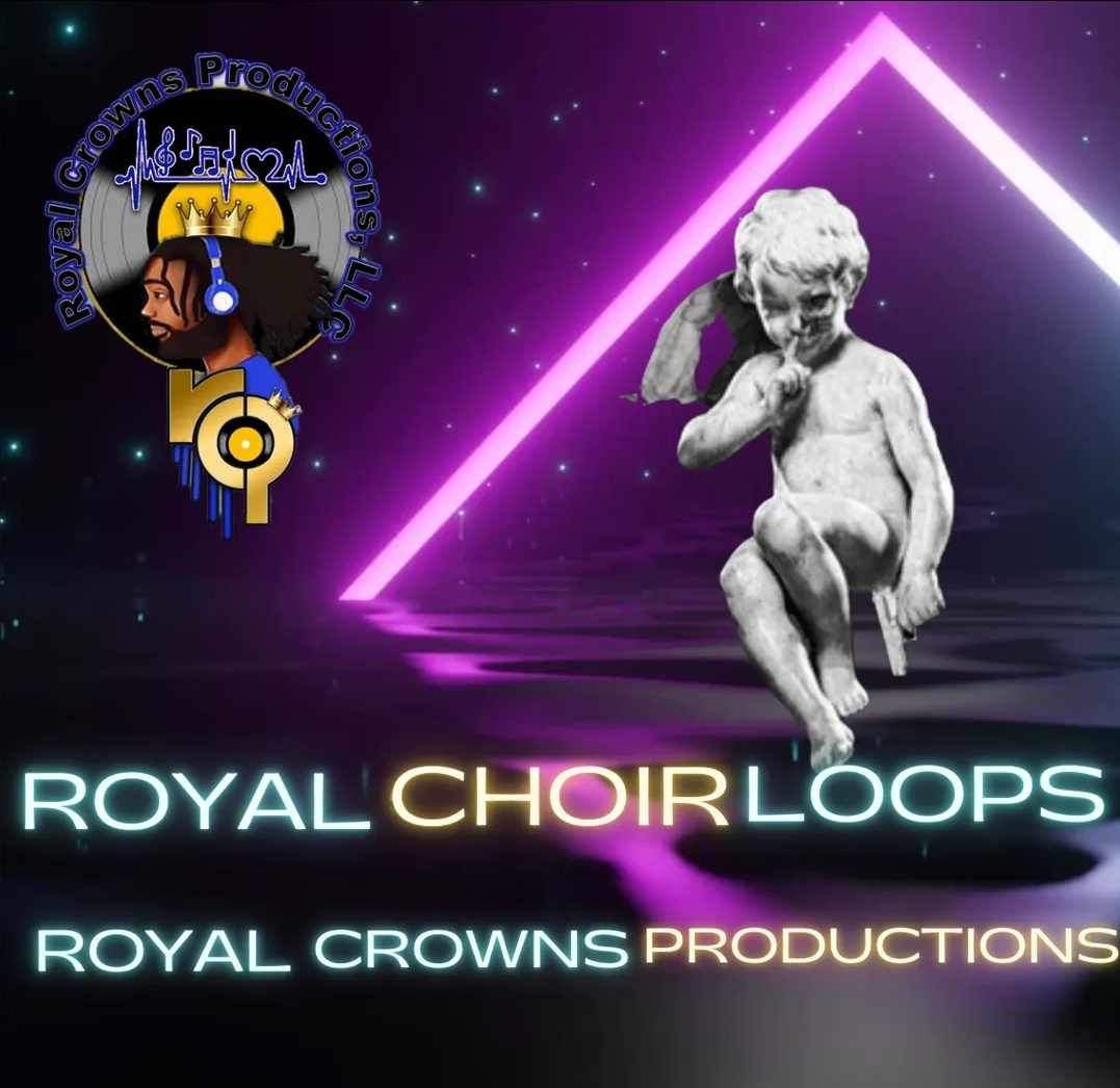 ROYAL CHOIR LOOPS