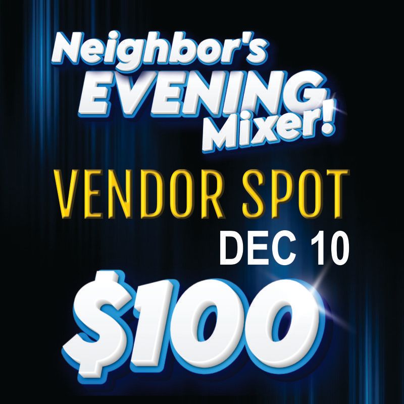 Vendor Spot – Evening Mixer (Thursday, December 10, 2026)