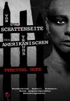 VON DER SCHATTENSEITE DES AMERIKANISCHEN TRAUMS