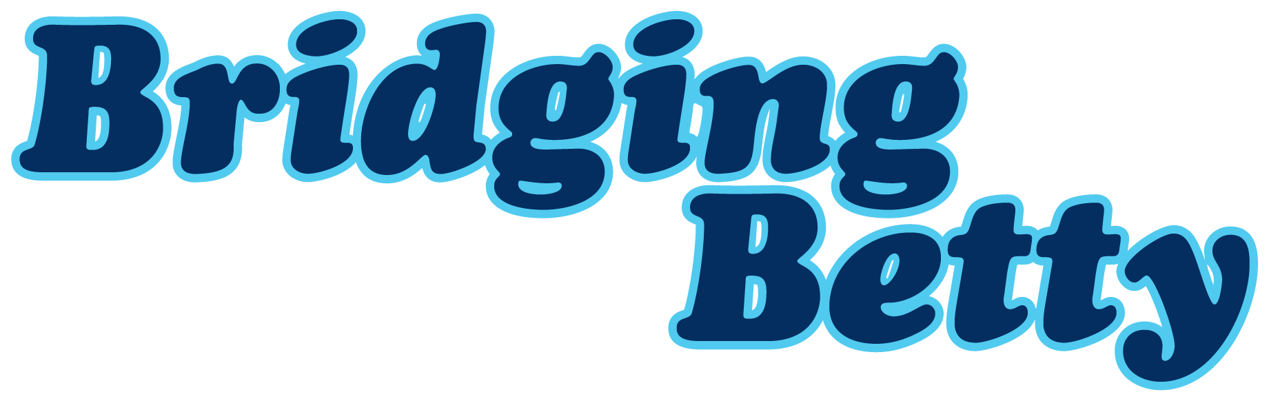 Bridging Betty