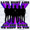 All Our Songs We Know So Far - Vinyl