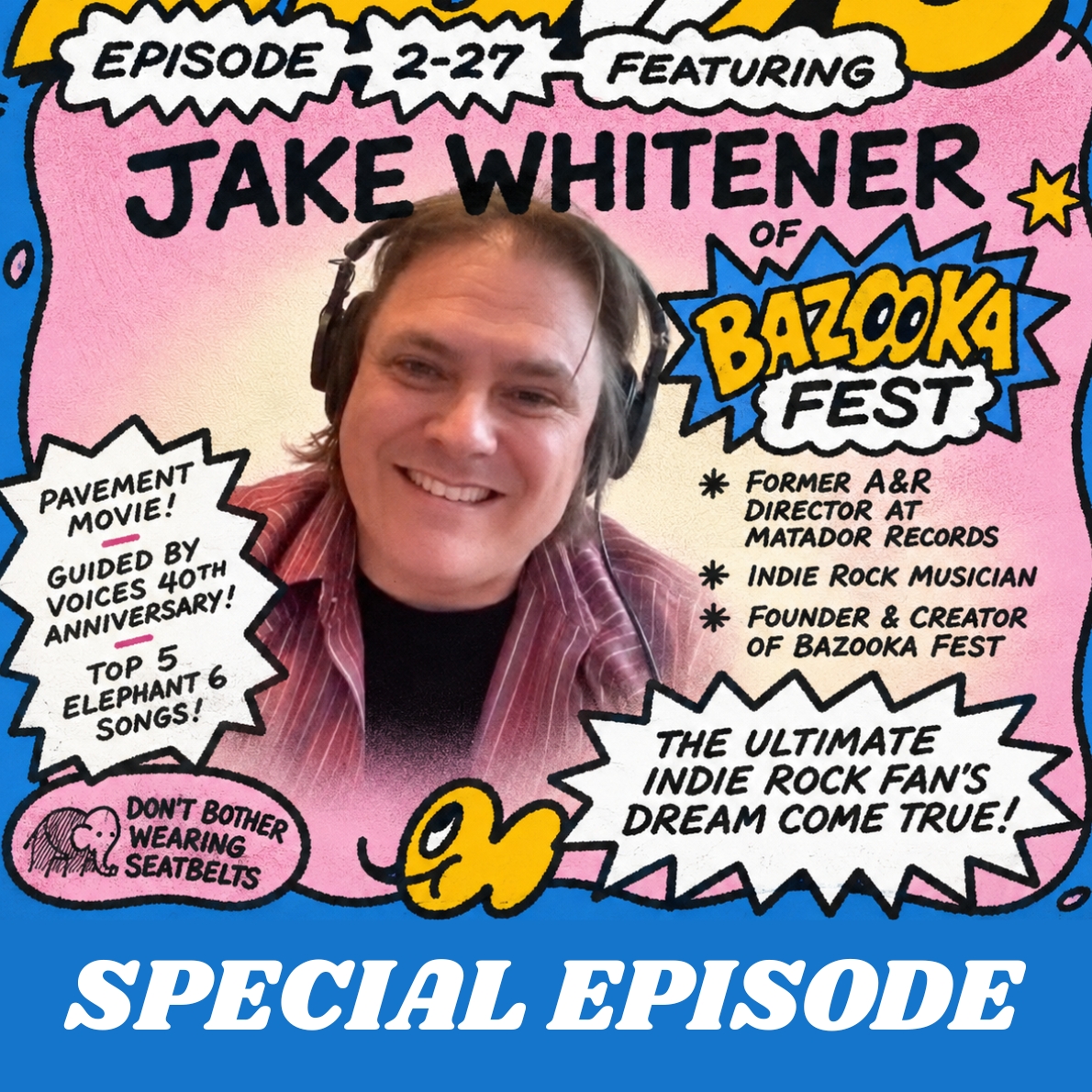 Jake Whitener Founder of Bazooka Fest A&R Matador Records