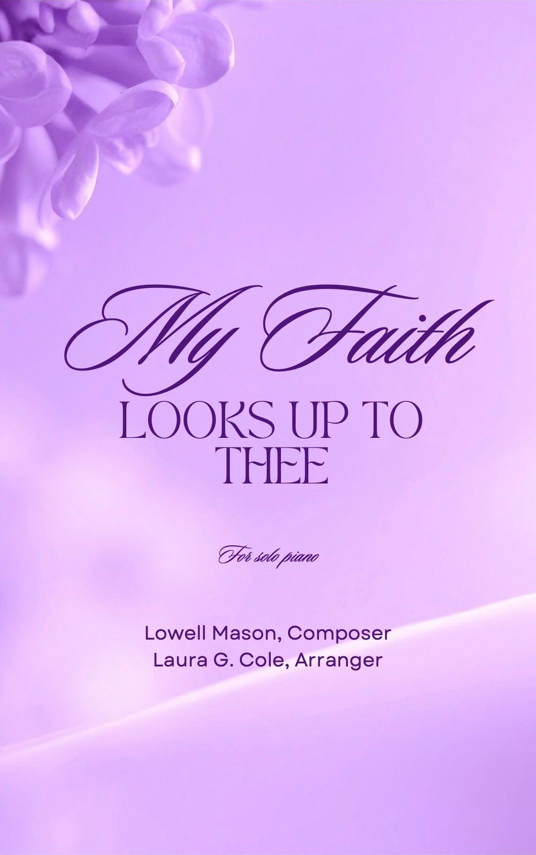 My Faith Looks Up To Thee