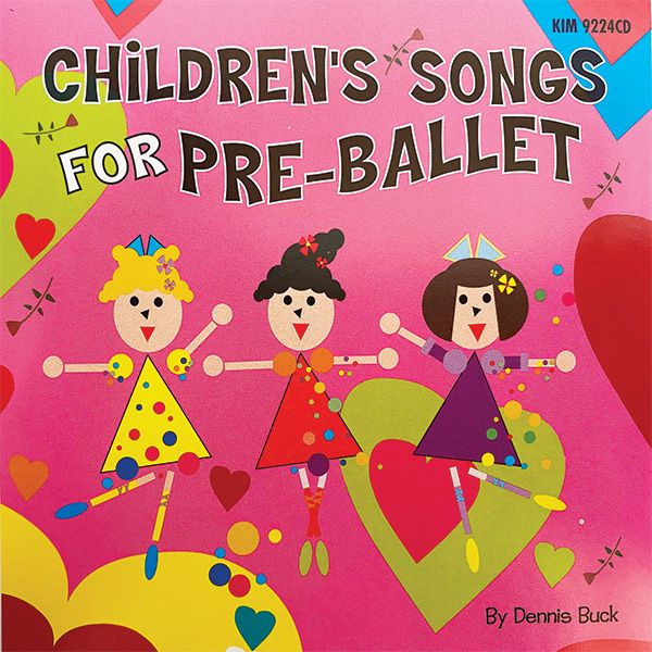 KIM9224 Children's Songs For Pre-Ballet