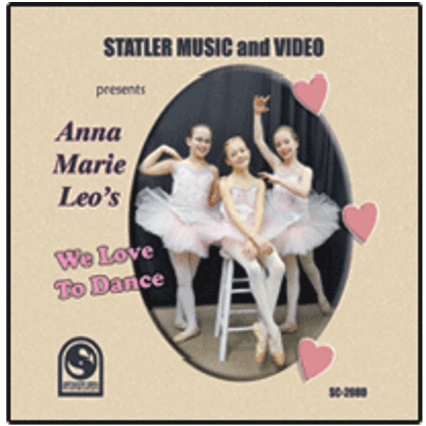 Ann Marie Leo’s We Love to Dance (STA2080)