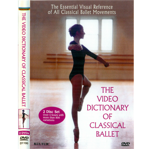 The Video Dictionary of Classical Ballet DVD: The Essential Visual Reference of All Classical Ballet Movements (2 Disc Set)