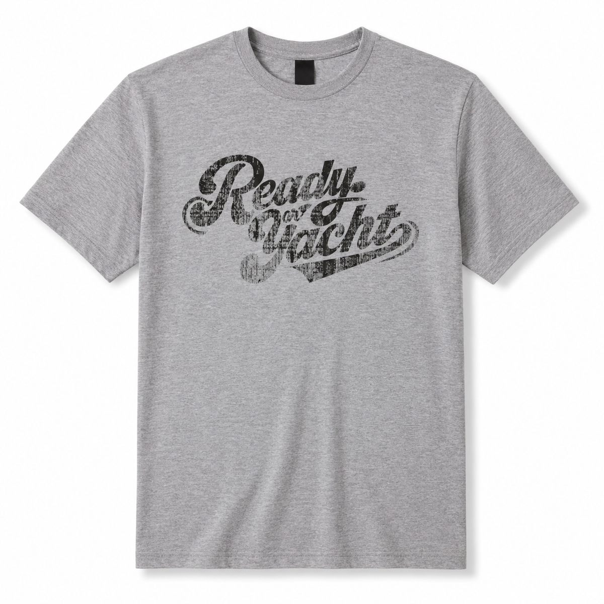 Ready or Yacht Gray Retro T-Shirt