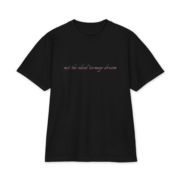 'not the ideal teenage dream' | not so sweet sixteen tee