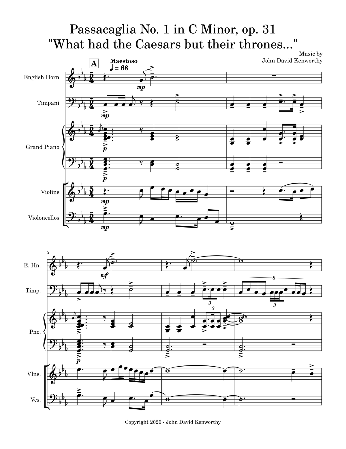 Passacaglia No. 1 in C Minor, op. 31 "What had the Caesars but their thrones..."