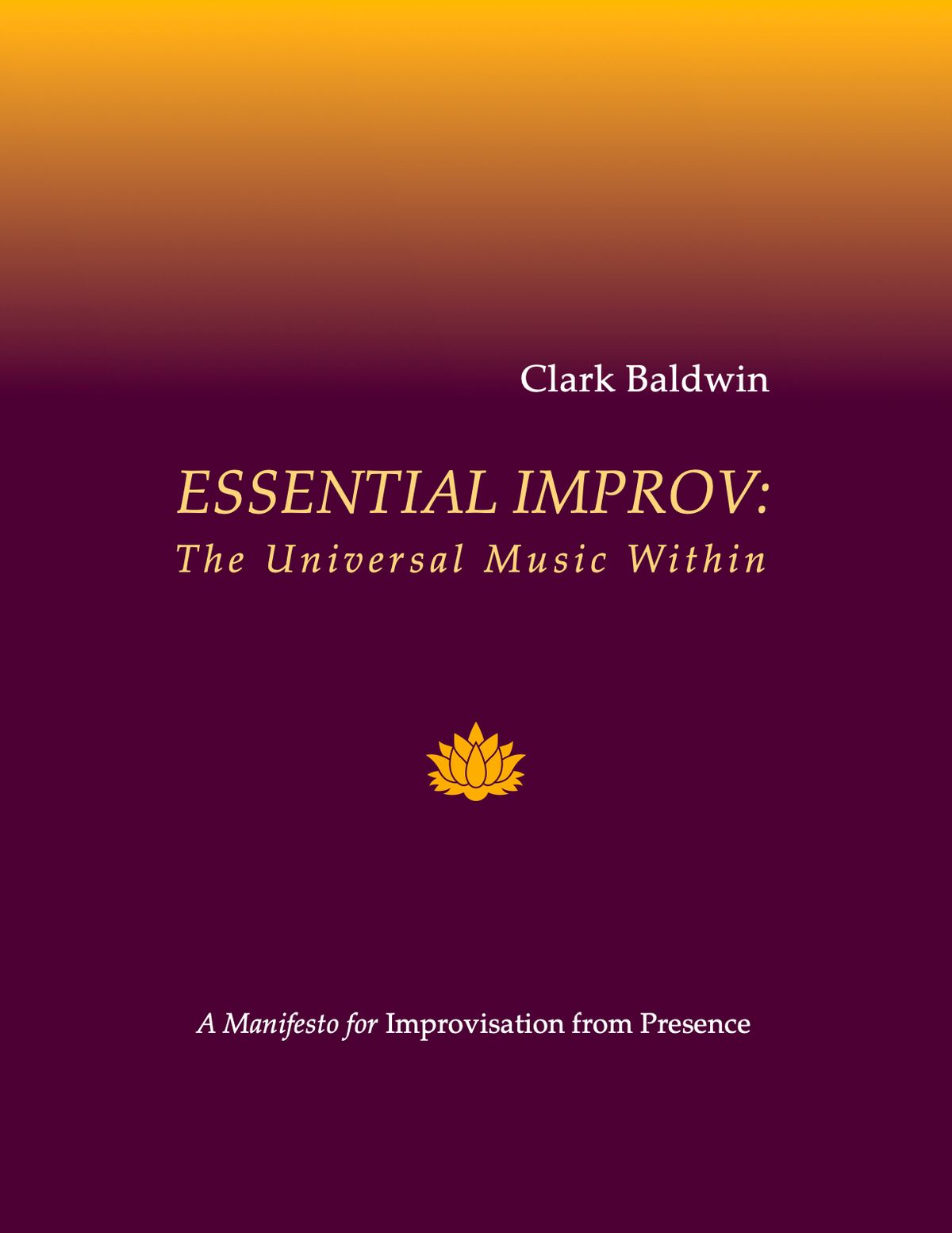 ESSENTIAL IMPROV: The Universal Music Within