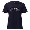 literally just a girl t-shirt