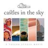 Castles in the Sky Soundtrack