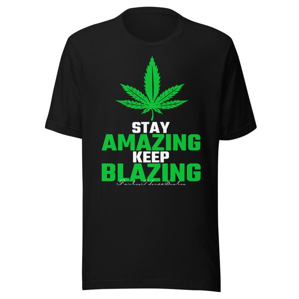 Stay amazing keep blazing Unisex Staple Eco T-Shirt | Bella + Canvas 3001ECO