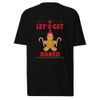 Lets get baked Men's Premium Heavyweight Tee | Cotton Heritage MC1086