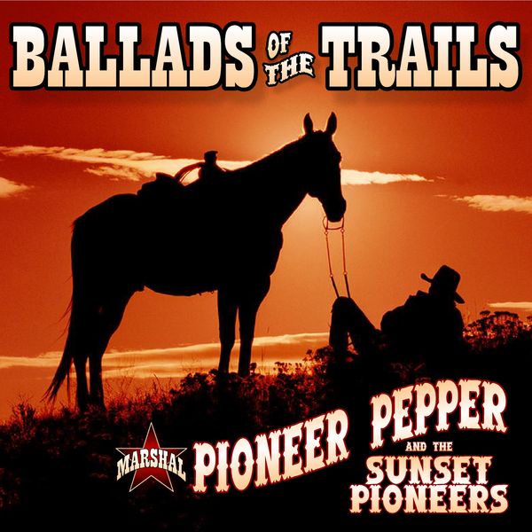 Ballads of the Trails - CD