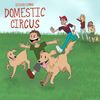 Domestic Circus - CD