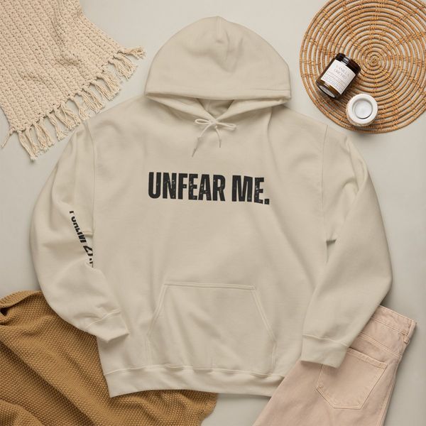 UnFear Me Hoodie