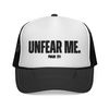 UnFear Me Trucker Hat