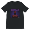 Popular (Album) T- Shirt
