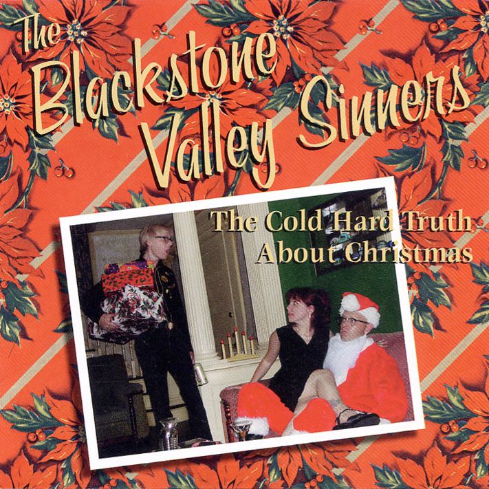 BLACKSTONE VALLEY SINNERS - THE COLD HARD TRUTH ABOUT CHRISTMAS - CD