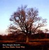 As You Make Your Way Hayloft Records 2003 - CD