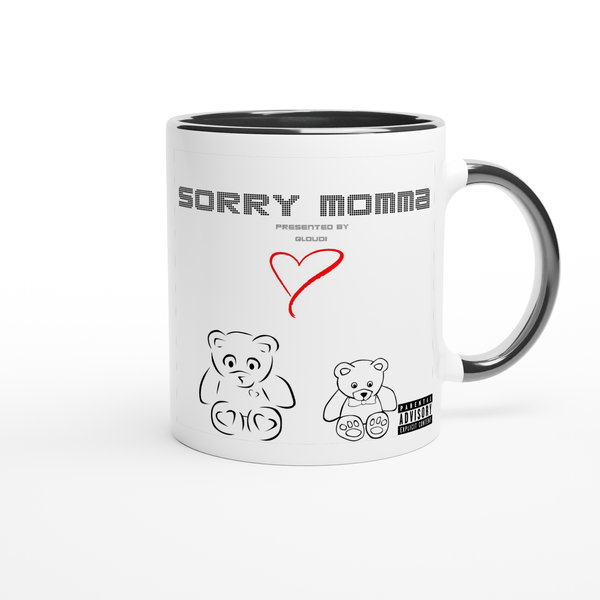 Sorry Momma - Ceramic Mug