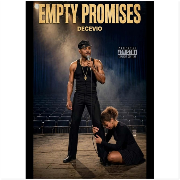 EMPTY PROMISES - Fine Art Poster