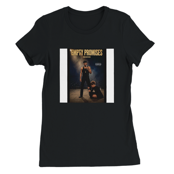 EMPTY PROMISES - Women’s Cut T-Shirt