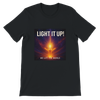Light It Up! (feat. Andra Sabel) - Unisex T-Shirt