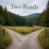 Two Roads