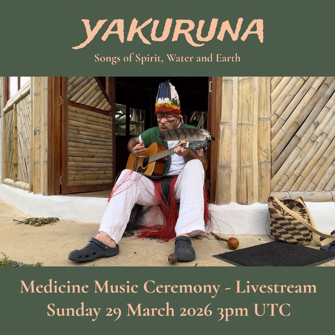 Medicine Music Ceremony with Yakuruna - Sunday, 29 March 2026