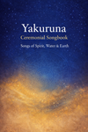 Yakuruna Ceremonial Songbook