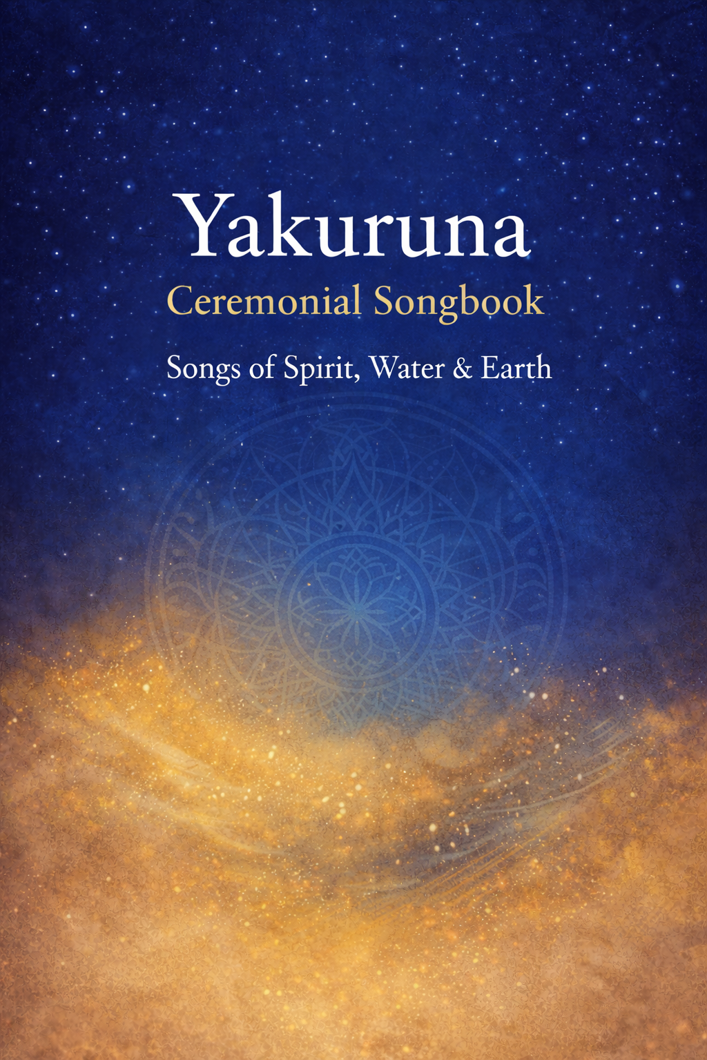 Yakuruna Ceremonial Songbook