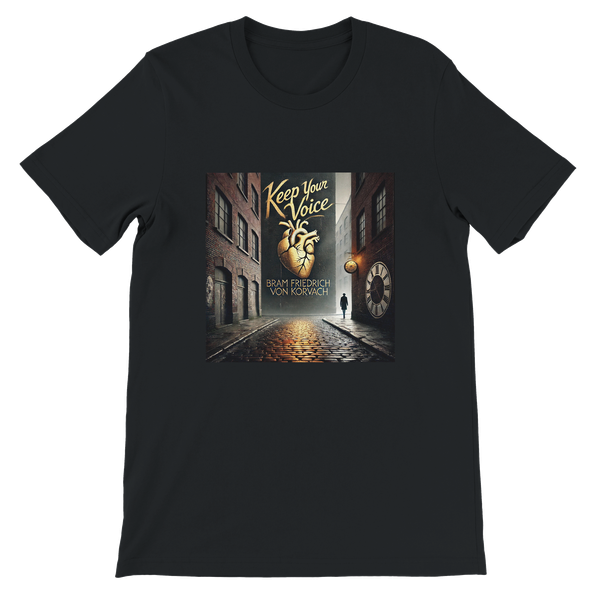 Keep Your Voice - Unisex T-Shirt