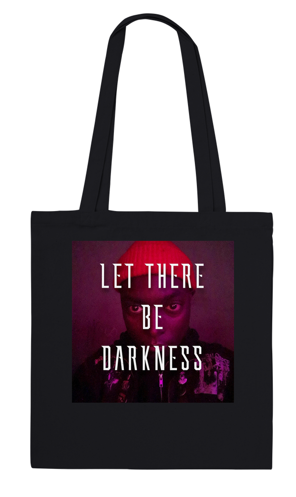 Let There Be Darkness - Tote bag