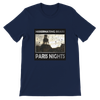 PARIS NIGHTS - Unisex T-Shirt