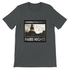 PARIS NIGHTS - Unisex T-Shirt
