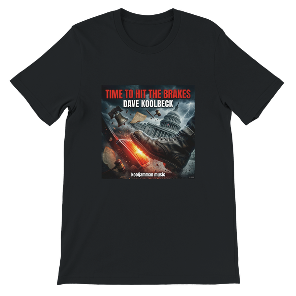 Time to Hit the Brakes - Unisex T-Shirt