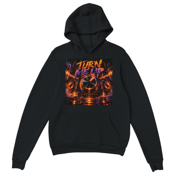 Turn Me Up - Classic Unisex Pullover Hoodie