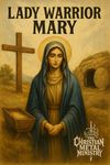 Lady Warrior Mary
