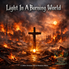 Light In A Burning World - CD