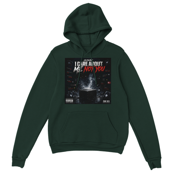 I Care About Me Not You - Classic Unisex Pullover Hoodie