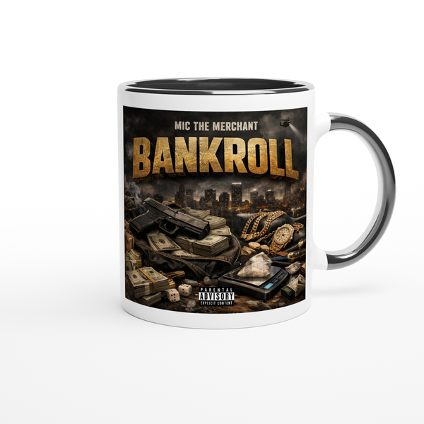 Bankroll - Ceramic Mug