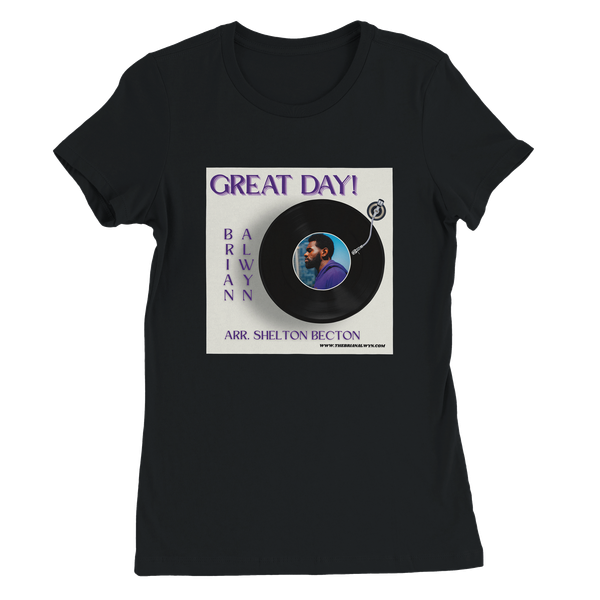 GREAT DAY! - Women’s Cut T-Shirt