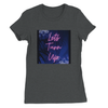 LET'S TURN UP - Women’s Cut T-Shirt