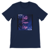 LET'S TURN UP - Unisex T-Shirt