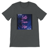 LET'S TURN UP - Unisex T-Shirt