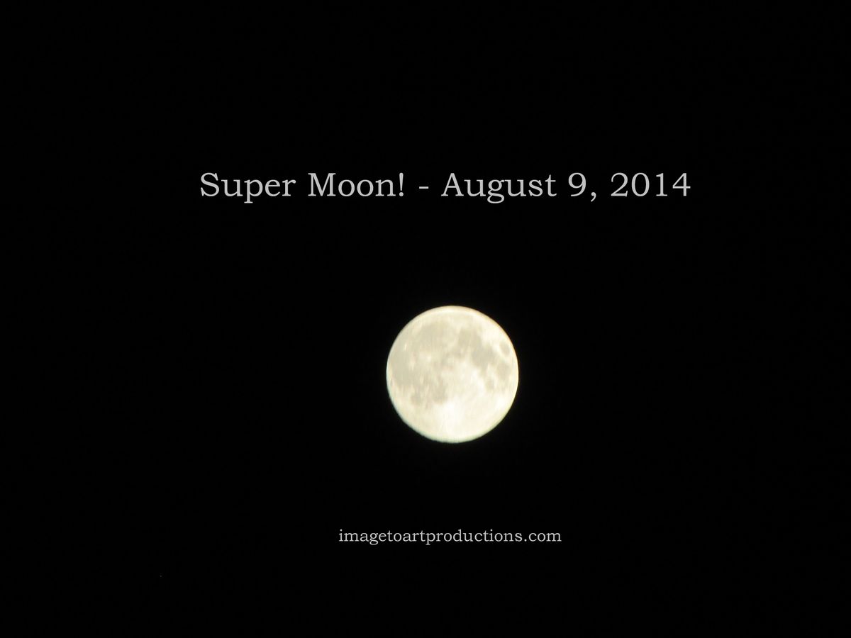 Super Moon!